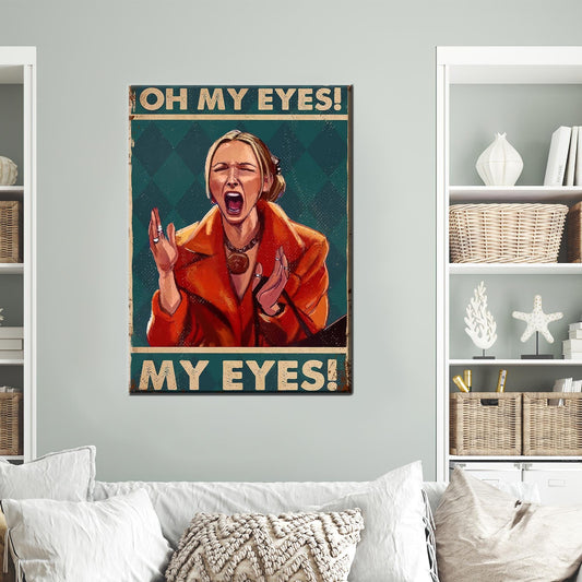 Vintage Design Canvas Poster - Modern Christmas Gift for Women, Oh My Eyes Wall Hanging