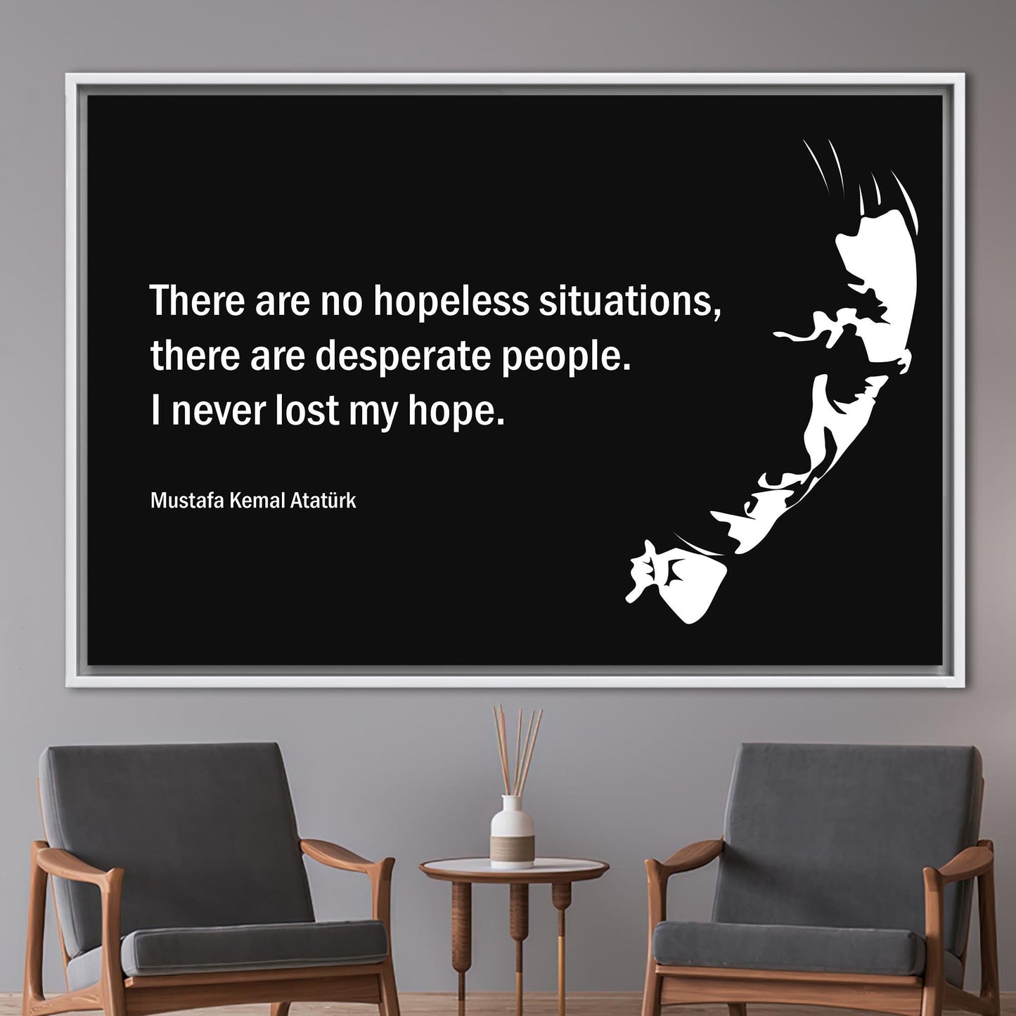 Ataturk Motivational Canvas: There Are No Hopeless Situations Wall Decor, I Never Lost My Hope Art