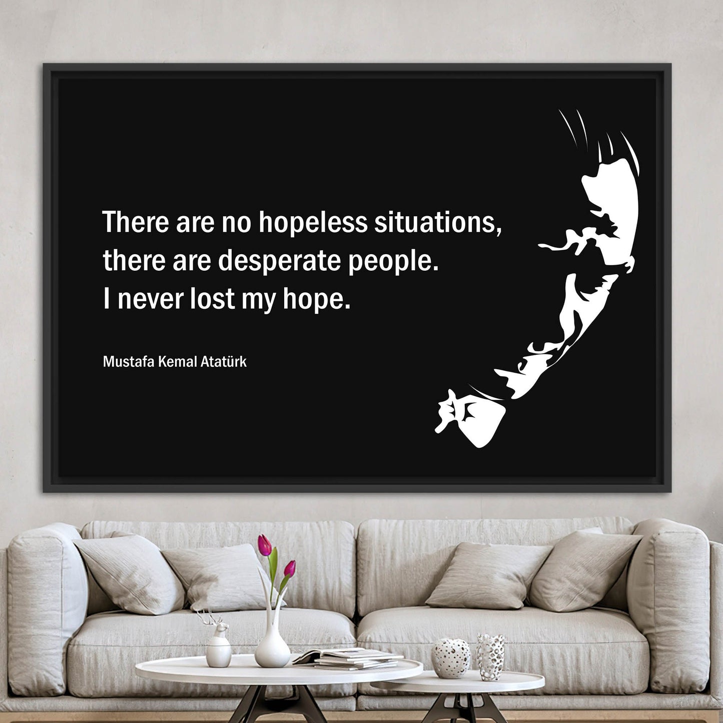 Ataturk Motivational Canvas: There Are No Hopeless Situations Wall Decor, I Never Lost My Hope Art