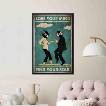 Lose Your Mind Find Soul Canvas Print