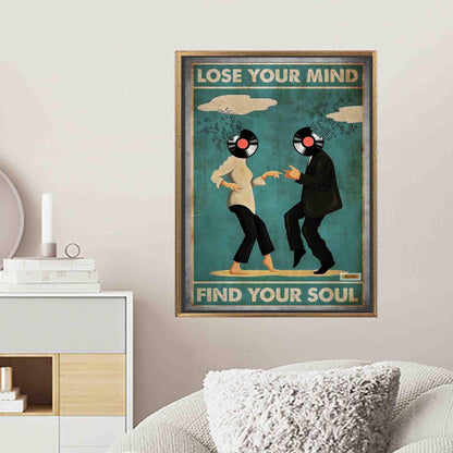 Lose Your Mind Find Soul Canvas Print