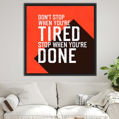 Don't Stop Positive Success Motivation Canvas Print
