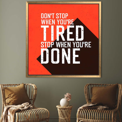 Don't Stop Positive Success Motivation Canvas Print